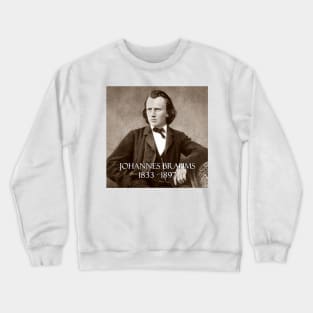 Great Composers: Johannes Brahms Crewneck Sweatshirt